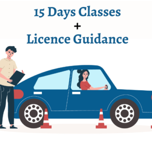 15 Days classes + Licence Guidance